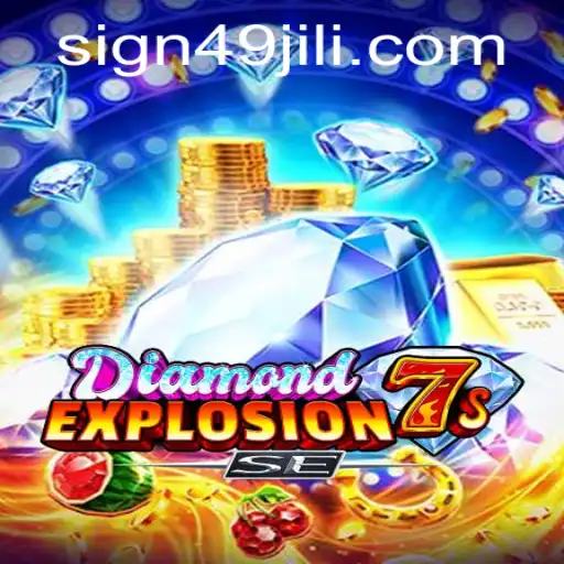 Exploring the Thrills of DiamondExplosion7sSE with 49JILI