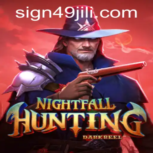 Exploring NightfallHunting: A Thrilling Adventure in the World of 49JILI