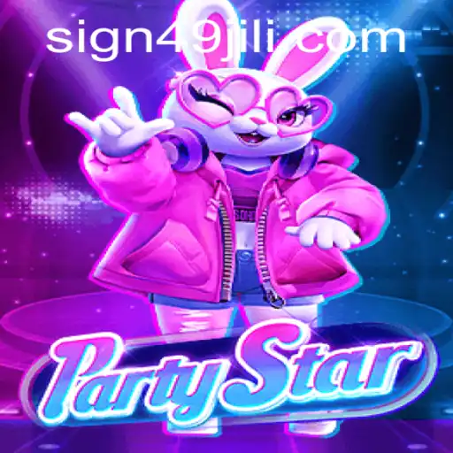 PartyStar: The Ultimate Game of Strategy and Chance with 49JILI